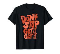 Coral Don't Stop Get It (X2) Grafica Color Corallo Maglietta