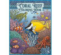 Coral Reef Coloring Book: Detailed Underwater Designs, featuring over 50 marine animals