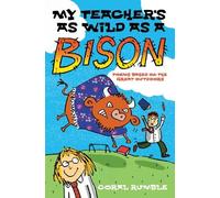 Coral Rumble Coral Rumble My Teacher's as Wild as a Bison (Tascabile)