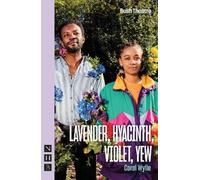 Coral Wylie Lavender, Hyacinth, Violet, Yew (Tascabile) NHB Modern Plays