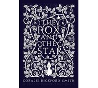 Coralie Bickford-Smith Bickford-Smith, Cora The Fox and the S (Copertina rigida)