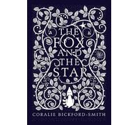 Coralie Bickford-Smith The Fox and the Star (Copertina rigida)