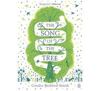 Coralie Bickford-Smith The Song of the Tree (Tascabile)