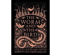 Coralie Bickford-Smith The Worm and the Bird (Copertina rigida)