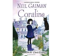 Coraline: Neil Gaiman & Chris Riddell