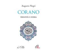 Corano. Identità e storia