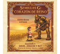 Corazón de Reino Cuentos bíblicos: Semillas G