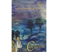 Corazón: Die Unendlichkeit der Träume