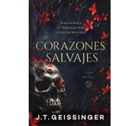 Corazones salvajes/ Savage Hearts