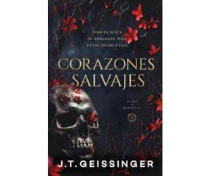 Corazones salvajes/ Savage Hearts