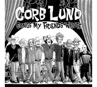 Corb Lund - Songs My Friend Wrote