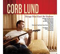 Corb Lund Things That Can't Be Undone (CD) Deluxe Album with DVD
