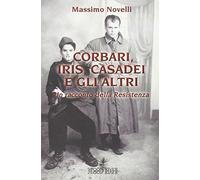 Corbari, Iris e gli altri
