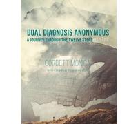 Corbett Monica Dual Diagnosis Anonymous (Tascabile)