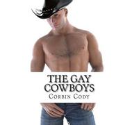 Corbin Cody The Gay Cowboys (Tascabile)