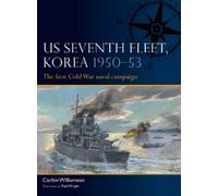 Corbin Williamson US Seventh Fleet, Korea 1950-53 (Tascabile) Fleet