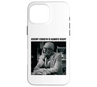 Corbyn aveva ragione - Immagine fotografica di Jeremy Corbyn - Custodia per iPhone 16 Pro Max