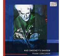 Corcoran - Mad Sweeney's Shadow