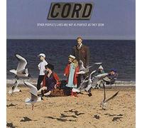 Cord - Other People's Lives are Not.