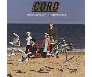 Cord - Other People's Lives are Not. [Import]