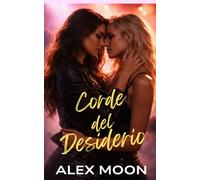 Corde del Desiderio: Una romance rockstar lesbica/saffica super bollente