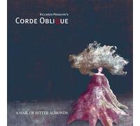Corde Oblique - A Hail of Bitter Almonds