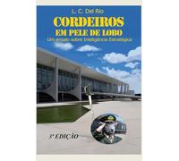 Cordeiros em pele de lobo: um ensaio sobre Inteligência Estratégica3ª