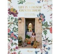 Cordelia de Castellane Matthieu Sal Life In A French Country (Copertina rigida)