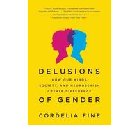 Cordelia Fine Delusions of Gender (Tascabile)