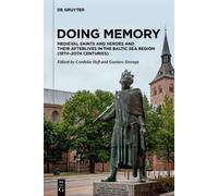 Cordelia Heß Doing Memory: Medieval Saints and Heroes and The (Copertina rigida)