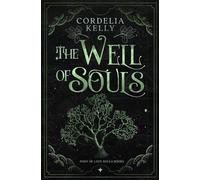 Cordelia Kelly The Well of Souls (Tascabile) Port of Lost Souls