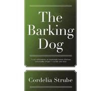 Cordelia Strube The Barking Dog (Tascabile)