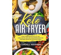 Cordell Warner Keto Air Fryer (Tascabile)
