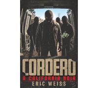 Cordero: A California Noir