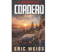 Cordero: A California Noir