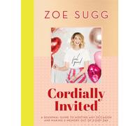 Cordially Invited: A seasonal guide to celebrations and hosting, perfect for festive planning, crafting and baking in the run up to Christmas 2025!