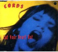 Cords - Eat Your Heart Out (UK Import)