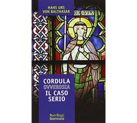Cordula ovverosia il caso serio