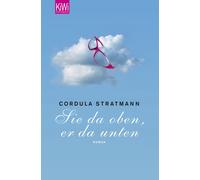 Cordula Stratmann Sie da oben, er da unten: Roman (Tascabile)