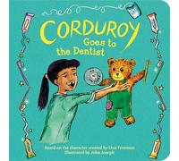 Corduroy Goes to the Dentist