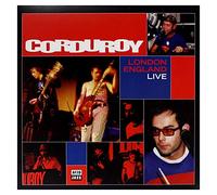 Corduroy - London England Live