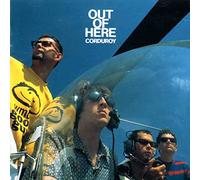 Corduroy - Out of Here