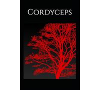 Cordyceps: Un Relato Poético sobre el Dolor y la Supervivencia