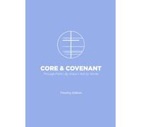 Core & Covenant: Timothy Edition