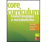 Core curriculum. Endocrinologia e metabolismo