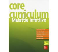 Core curriculum. Malattie infettive - 2016 - McGraw-Hill Educatio