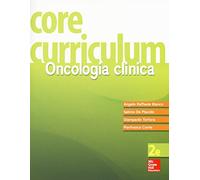 Core curriculum. Oncologia clinica