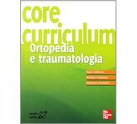Core curriculum. Ortopedia e traumatologia
