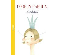 Core In Fabula: Il Fabulario