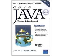Core Java 2. Vol. 1: Fondamenti